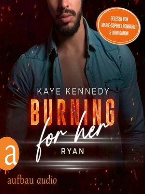 cover image of Burning for Her--Ryan--Burning for the Bravest, Band 3 (Ungekürzt)